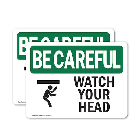 Signmission Safety Culture Sign, 10 in Width, Vinyl Decal, Rectangle OS-2PACK-BC-D-710-L-10063